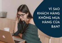 Vì sao khách hàng không mua hàng của bạn?